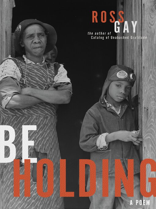 Title details for Be Holding by Ross Gay - Available